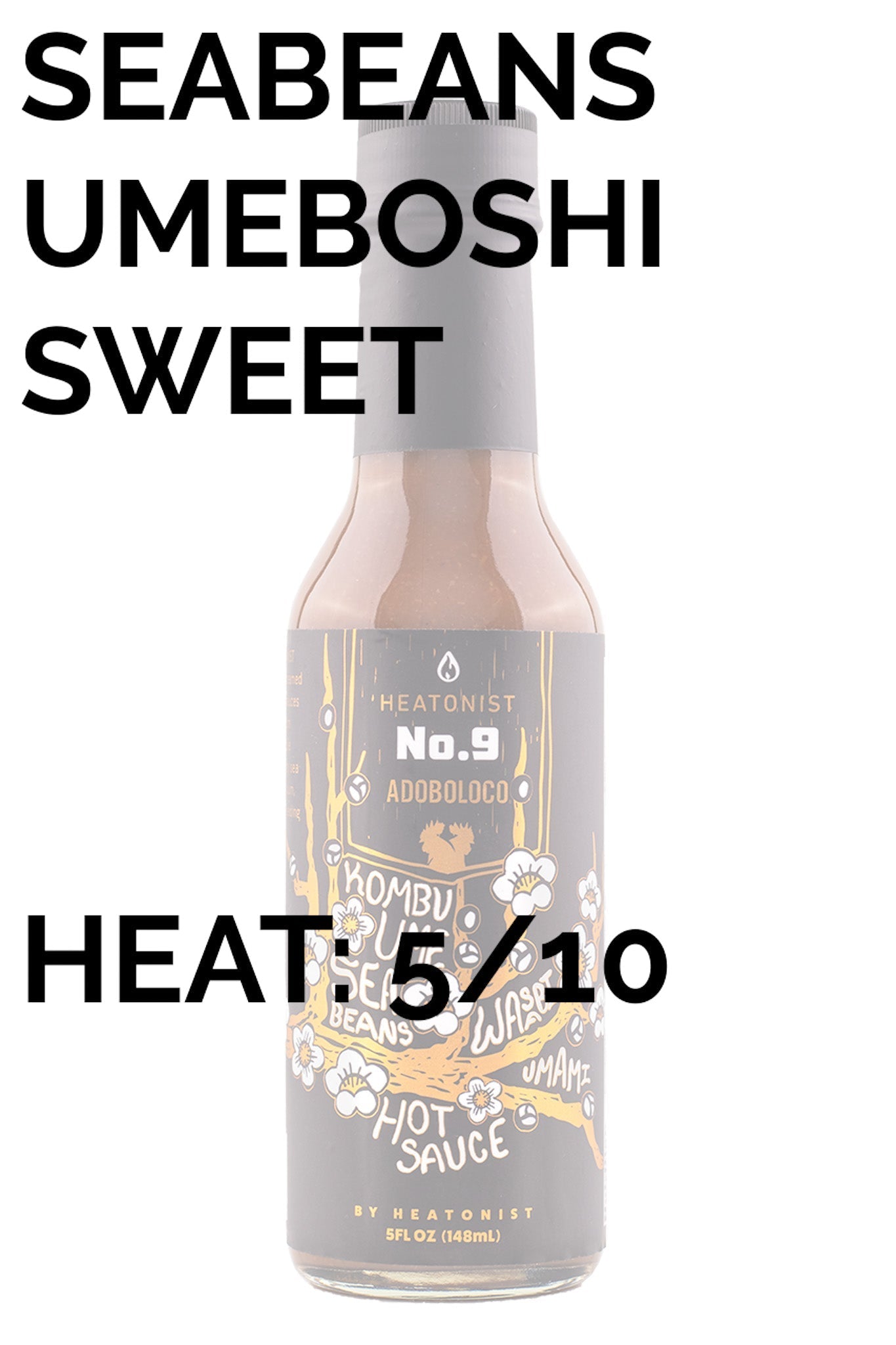 HEATONIST No. 9 Hot Sauce | Adoboloco P8