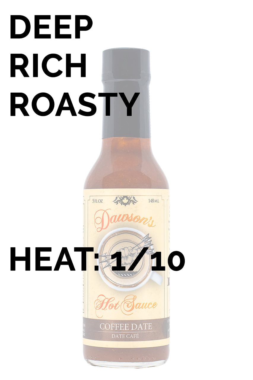 Coffee Date | Dawson's Hot Sauce G7